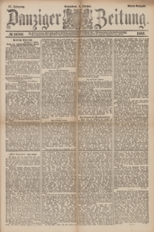 Danziger Zeitung. Jg.31, № 16703 (8 Oktober 1887) - Abend=Ausgabe.