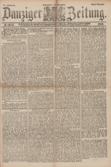 Danziger Zeitung. Jg.31, № 16775 (19 November 1887) - Abend=Ausgabe.
