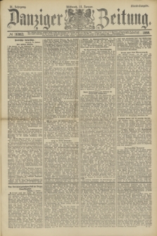 Danziger Zeitung. Jg.31, № 16863 (11 Januar 1888) - Abend-Ausgabe.