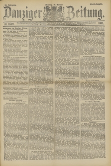 Danziger Zeitung. Jg.31, № 16871 (16 Januar 1888) - Abend-Ausgabe.