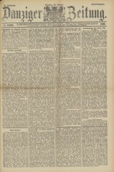 Danziger Zeitung. Jg.31, № 16885 (24 Januar 1888) - Abend-Ausgabe. + dod.