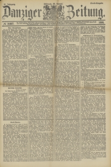 Danziger Zeitung. Jg.31, № 16887 (25 Januar 1888) - Abend-Ausgabe. + dod.