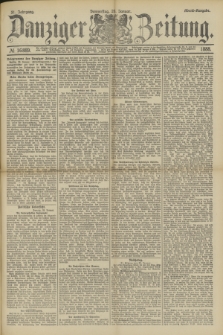 Danziger Zeitung. Jg.31, № 16889 (26 Januar 1888) - Abend-Ausgabe. + dod.