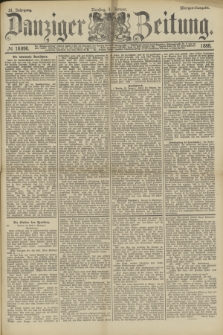 Danziger Zeitung. Jg.31, № 16896 (31 Januar 1888) - Morgen-Ausgabe.