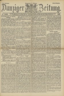 Danziger Zeitung. Jg.31, № 16905 (4 Februar 1888) - Abend-Ausgabe. + dod.