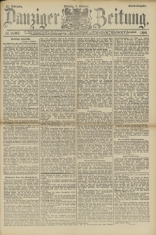 Danziger Zeitung. Jg.31, № 16907 (6 Februar 1888) - Abend-Ausgabe.