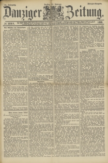 Danziger Zeitung. Jg.31, № 16914 (10 Februar 1888) - Morgen-Ausgabe.