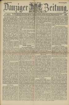 Danziger Zeitung. Jg.31, № 16915 (10 Februar 1888) - Abend-Ausgabe. + dod.