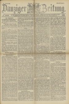 Danziger Zeitung. Jg.31, № 16919 (13 Februar 1888) - Abend-Ausgabe. + dod.