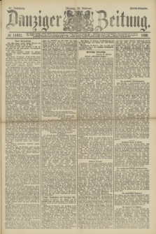 Danziger Zeitung. Jg.31, № 16931 (20 Februar 1888) - Abend-Ausgabe. + dod.