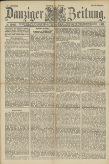 Danziger Zeitung. Jg.31, № 16933 (21 Februar 1888) - Abend-Ausgabe.