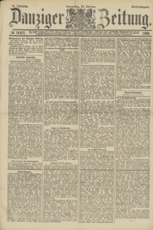 Danziger Zeitung. Jg.31, № 16937 (23 Februar 1888) - Abend-Ausgabe. + dod.