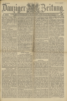 Danziger Zeitung. Jg.31, № 16953 (3 März 1888) - Abend-Ausgabe.