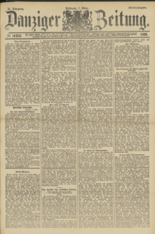 Danziger Zeitung. Jg.31, № 16959 (7 März 1888) - Abend-Ausgabe. + dod.