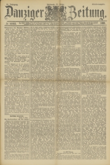Danziger Zeitung. Jg.31, № 16983 (21 März 1888) - Abend-Ausgabe.