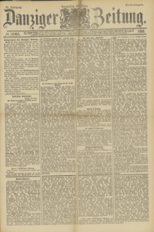 Danziger Zeitung. Jg.31, № 16985 (22 März 1888) - Abend-Ausgabe.