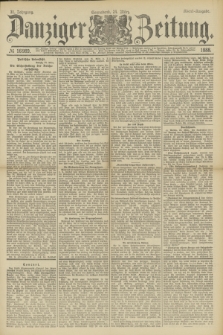 Danziger Zeitung. Jg.31, № 16989 (24 März 1888) - Abend-Ausgabe.
