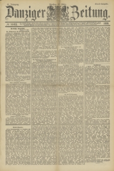 Danziger Zeitung. Jg.31, № 16993 (27 März 1888) - Abend-Ausgabe.