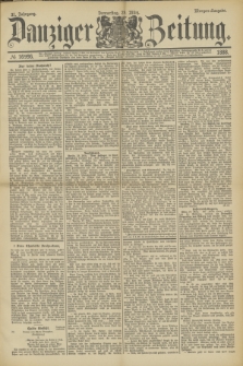 Danziger Zeitung. Jg.31, № 16996 (29 März 1888) - Morgen-Ausgabe.