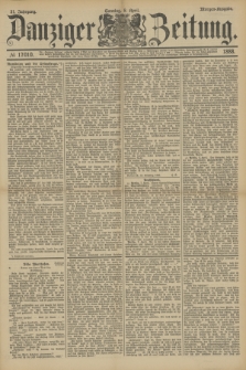 Danziger Zeitung. Jg.31, № 17010 (8 April 1888) - Morgen-Ausgabe. + dod.