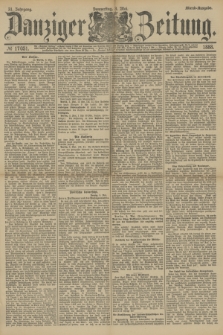 Danziger Zeitung. Jg.31, № 17051 (3 Mai 1888) - Abend-Ausgabe. + dod.