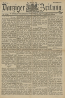 Danziger Zeitung. Jg.31, № 17054 (5 Mai 1888) - Morgen-Ausgabe.