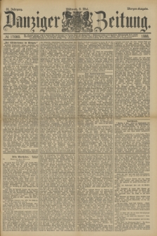 Danziger Zeitung. Jg.31, № 17060 (9 Mai 1888) - Morgen-Ausgabe.
