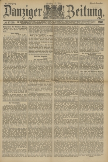 Danziger Zeitung. Jg.31, № 17069 (15 Mai 1888) - Abend-Ausgabe. + dod.