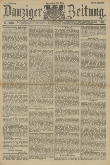 Danziger Zeitung. Jg.31, № 17083 (24 Mai 1888) - Abend=Ausgabe.