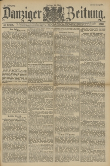 Danziger Zeitung. Jg.31, № 17085 (25 Mai 1888) - Abend=Ausgabe.