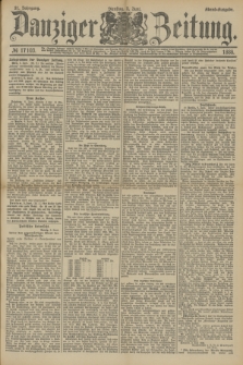 Danziger Zeitung. Jg.31, № 17103 (5 Juni 1888) - Abend-Ausgabe.