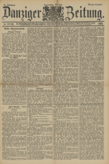 Danziger Zeitung. Jg.31, № 17118 (14 Juni 1888) - Morgen-Ausgabe.