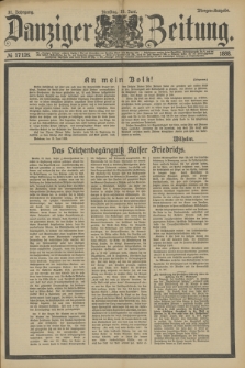 Danziger Zeitung. Jg.31, № 17126 (19 Juli 1888) - Morgen-Ausgabe.