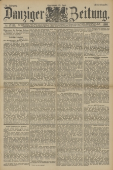 Danziger Zeitung. Jg.31, № 17135 (23 Juni 1888) - Abend-Ausgabe.