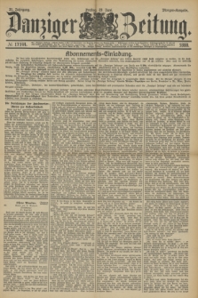 Danziger Zeitung. Jg.31, № 17144 (29 Juni 1888) - Morgen-Ausgabe.