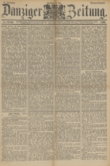 Danziger Zeitung. Jg.31, № 17150 (3 Juli 1888) - Morgen-Ausgabe.
