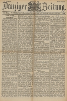 Danziger Zeitung. Jg.31, № 17153 (4 Juli 1888) - Abend-Ausgabe.