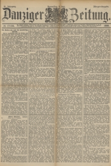 Danziger Zeitung. Jg.31, № 17154 (5 Juli 1888) - Morgen-Ausgabe.