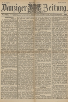Danziger Zeitung. Jg.31, № 17155 (5 Juli 1888) - Abend-Ausgabe.