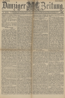 Danziger Zeitung. Jg.31, № 17171 (14 Juli 1888) - Abend-Ausgabe.