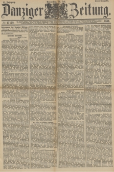Danziger Zeitung. Jg.31, № 17179 (19 Juli 1888) - Abend-Ausgabe.