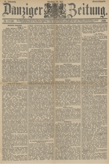 Danziger Zeitung. Jg.31, № 17187 (24 Juli 1888) - Abend-Ausgabe.