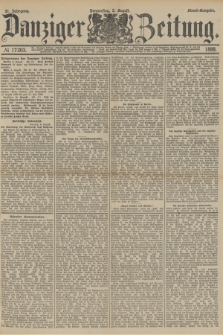Danziger Zeitung. Jg.31, № 17203 (2 August 1888) - Abend-Ausgabe.