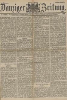 Danziger Zeitung. Jg.31, № 17204 (3 August 1888) - Morgen-Ausgabe.