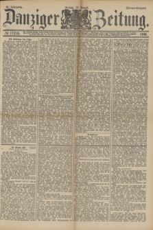 Danziger Zeitung. Jg.31, № 17216 (10 August 1888) - Morgen=Ausgabe.