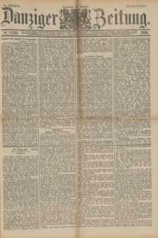 Danziger Zeitung. Jg.31, № 17220 (12 August 1888) - Morgen=Ausgabe. + dod.