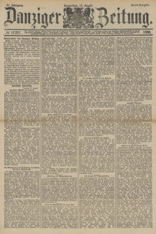 Danziger Zeitung. Jg.31, № 17227 (16 August 1888) - Abend-Ausgabe.