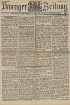 Danziger Zeitung. Jg.31, № 17236 (22 August 1888) - Morgen-Ausgabe.