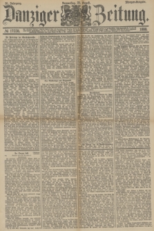 Danziger Zeitung. Jg.31, № 17238 (23 August 1888) - Morgen-Ausgabe.
