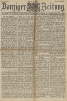 Danziger Zeitung. Jg.31, № 17240 (24 August 1888) - Morgen-Ausgabe.